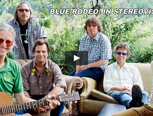 Blue Rodeo: In Stereovision