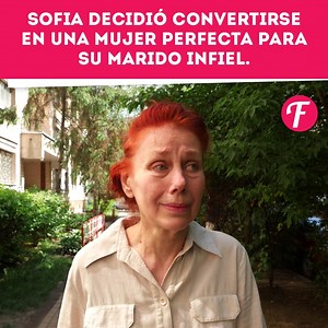 621K views · 4.3K reactions | Una esposa decidió mejorar para su marido infiel, pero esto tuvo consecuencias involuntarias. | Fabiosa Español | Facebook