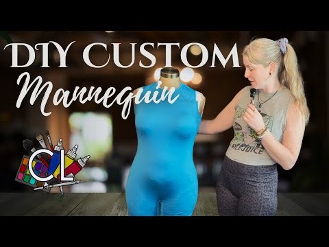 DIY Custom Mannequin