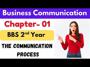 the communication process bbs 2nd year || bbs 2nd year business communication chapter 1