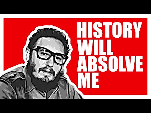 History Will Absolve Me - Fidel Castro