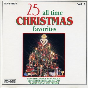 Unknown Artist - 25 All Time Christmas Favorites Vol. 1