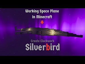 Minecraft Create Clockwork: "Silverbird" Sub-orbital bomber
