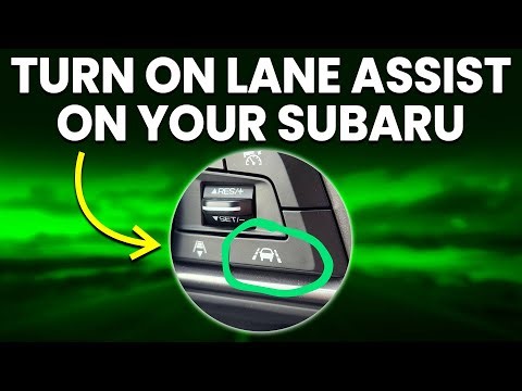How To Turn On Lane Assist On Your Subaru (How To Activate Lane Assist On Your Subaru)