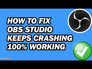 How to Fix OBS Studio Keeps Crashing on Windows 11/10 PC | Step by Step