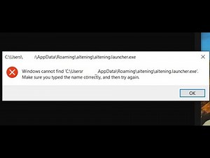 Fix Altening.Launcher.exe Startup Pop Up Error Windows Cannot Find Altening.Launcher.exe On PC