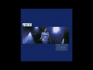 PORTISHEAD – DUMMY (1994) | 7. Numb