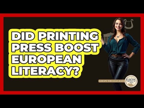 Did Printing Press Boost European Literacy?