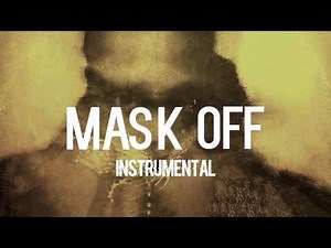Future - Mask Off (Instrumental) *FREE DOWNLOAD*