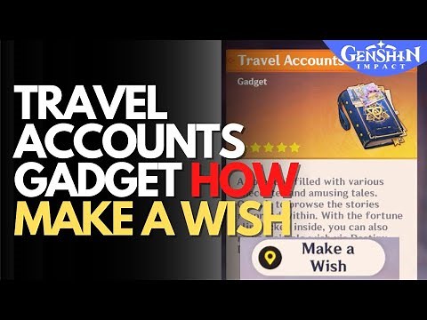 Travel Accounts Gadget - Make a Wish | Genshin Impact