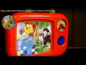 Happy Jungle Animals Children's Musical Scrolling TV Television Toy Music Video