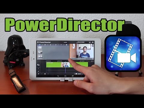 PowerDirector: The best app for in-depth video editing on Android