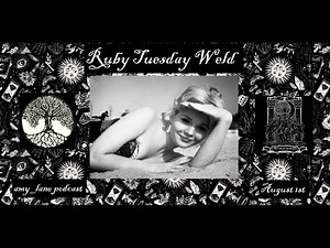 Ruby Tuesday Weld Podcast