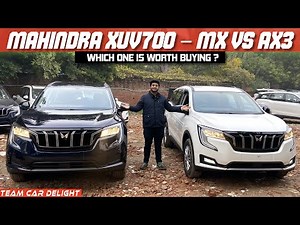 Mahindra XUV700 MX vs AX3 - Detailed Comparison, On Road Price, EMI, Loan, Insurance