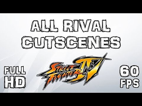 Street Fighter 4 - All Rival Cutscenes