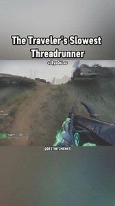 The Traveler's Slowest Threadrunner | Destiny 2 Memes