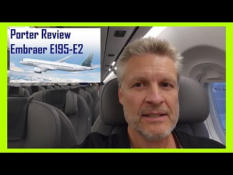 Is Porter Airlines Good? Full Review on Embraer E195 E2