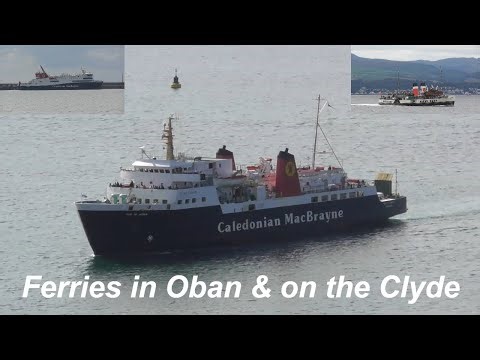 Caledonian MacBrayne Ferries in Oban & on the Clyde + PS Waverley passing Gourock 20-22/08/2025