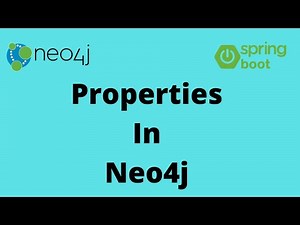 Properties In Neo4j : Graph Database
