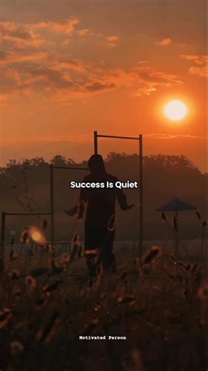 Success Is Quiet 🤫| Success quotes |#motivation #quotes #short #inspiration #success #mindset