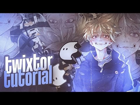 How to Make an Anime Twixtor - Blurrr Amv Tutorial