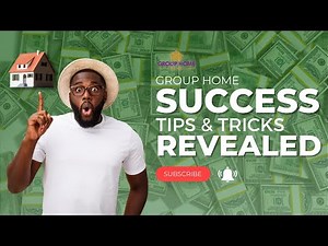 The Secrets Behind Successful Group Homes: Tips and Tricks Revealed