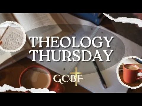 THEOLOGY THURSDAY- HARMARTIOLOGY (STUDY OF SIN) SESSION 4