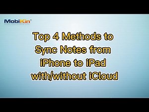 Top 4 Methods to Sync Notes from iPhone to iPad with/without iCloud