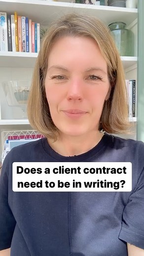 Does a client contract need to be in writing? What if you have sent...