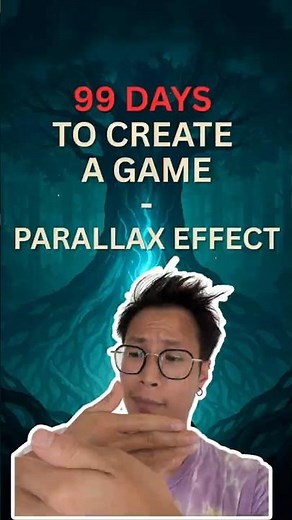 99 Days to create a game - Parallax Effect