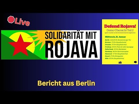 Live: 🛑"Solidarität mit Rojava"-Berlin; #21012026