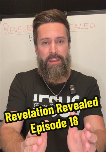 Revelation Revealed: Understanding Episode 18 Insights