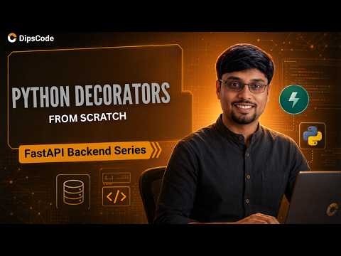 Python Decorators From Scratch | The Secret Behind FastAPI's Magic | FastAPI Series #5