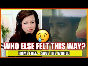 🌎😢 DID THE HOME FRIES FEEL THIS SONG? NEW HOME FREE REACTION VIDEO - SAVE THE WORLD #musicreaction