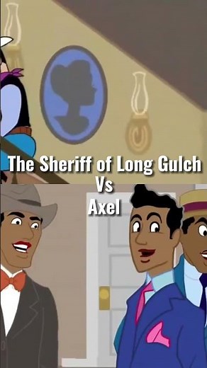 The Sheriff vs Axel (Animan Studios)