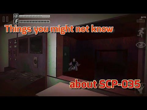 Everything you need to know about SCP-035 (interaction, glitch and more)