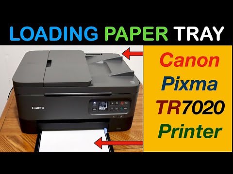 Canon Pixma TR7020, TR7021 Loading Paper Tray, Cassette Tray & Rear Tray.