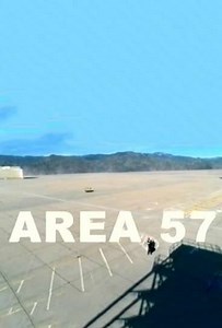 Area 57 (2007) - Movie