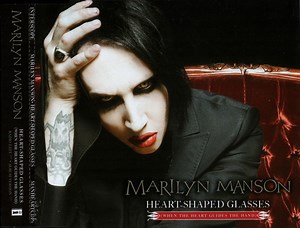 Marilyn Manson - Heart-Shaped Glasses (When The Heart Guides The Hand)