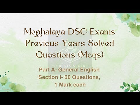 Meghalaya DSC Exams|LDA| Previous Years Solved Question Paper|MCQs|Part A|Section I|General English