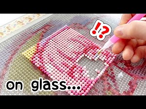 Diamond Art Painting ON GLASS!?