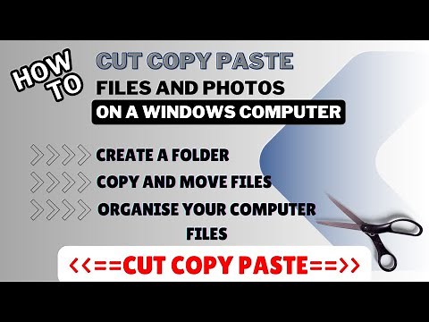 How to CUT COPY & paste files and photos on a windows computer