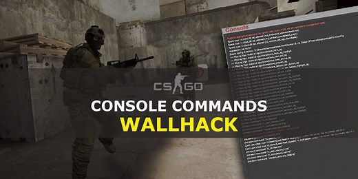 Как включить ВХ в КСГО через консоль: 3 способа. Чит-коды, команды WH (WallHack) в CS:GO