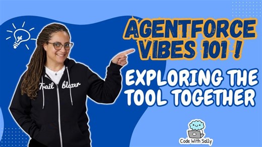 Salesforce Agentforce Vibes 101: Exploring the VS Code Extension Together | Code With Sally