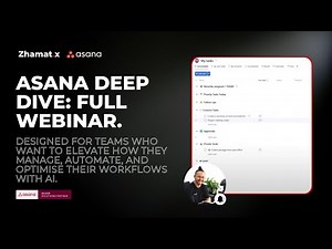 Asana Deep Dive: Full Webinar Replay