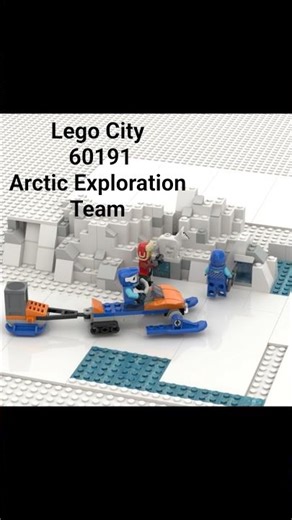 Lego City 60191 Arctic Exploration Team #lego