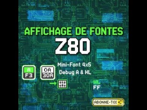 🎮 008 - CPC Z80 : afficher mini-font 4×5 & déboguer registres