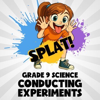 Conducting Experiments SPLAT! Science Game - No Prep Grade 9 Review