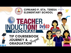 Teacher Induction Program │ TIP Graduation │ IPBT Journey