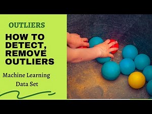 How to Detect, Remove, and Work with Outliers | Practical Example Machine Learning
